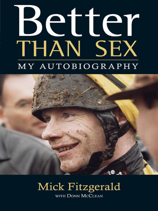 Title details for Better than Sex by Mick Fitzgerald - Available